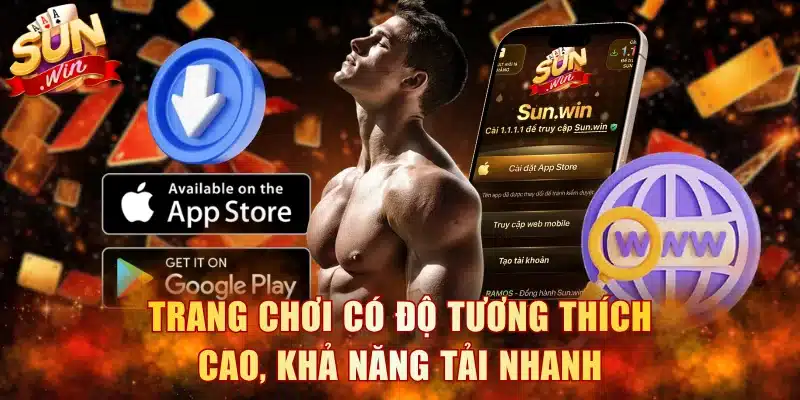 Trang chơi có độ tương thích cao, khả năng tải nhanh